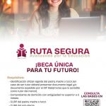 Promueve Gobierno Municipal la beca única, Ruta Segura