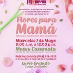 «Flores para Mamá», un homenaje a la reina del hogar